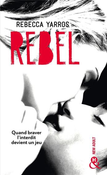 Couverture du livre « Rebel » de Rebecca Yarros aux éditions Harlequin