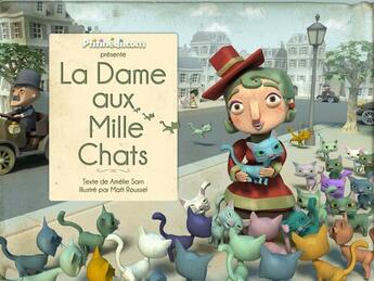 Couverture du livre « La dame aux mille chats » de Amelie Sarn aux éditions Ptitinedi.com