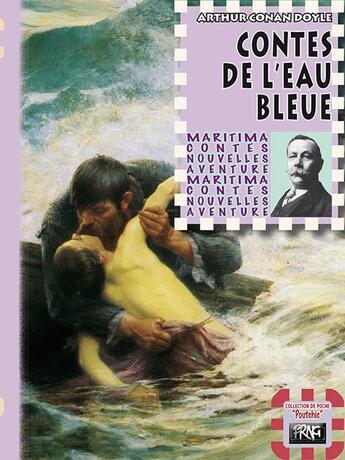 Couverture du livre « Contes de l'eau bleue » de Arthur Conan Doyle aux éditions Prng