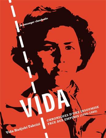 Couverture du livre « Vida » de Vida Hadjebi Tabrizi aux éditions Le Passager Clandestin