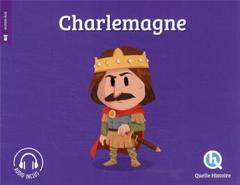 Couverture du livre « Charlemagne (2e édition) » de  aux éditions Quelle Histoire