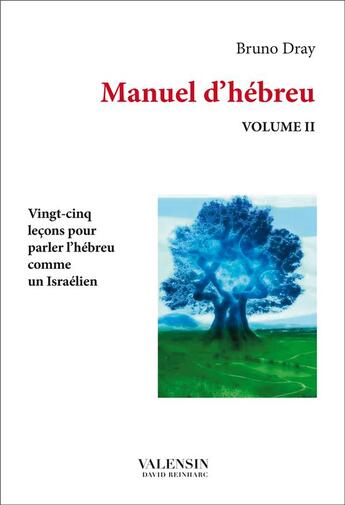 Couverture du livre « Manuel d'hébreu t.2 » de Bruno Dray aux éditions Editions Valensin