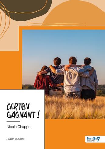 Couverture du livre « Carton gagnant ! » de Nicole Chappe aux éditions Nombre 7