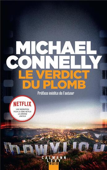 Couverture du livre « Mickey Haller Tome 2 ; le verdict du plomb » de Michael Connelly aux éditions Calmann-levy