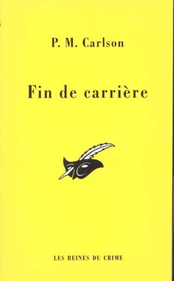 Couverture du livre « Fin de carriere » de Carlson-P.M aux éditions Editions Du Masque