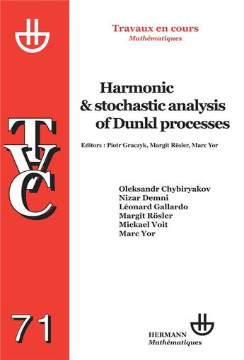 Couverture du livre « Harmonic et stochastic ; analysis of dunkl processes » de  aux éditions Hermann