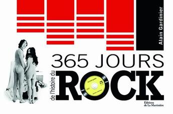 Couverture du livre « 365 jours de l'histoire du rock » de Alain Gardinier aux éditions La Martiniere