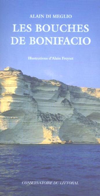 Couverture du livre « Les Bouches de Bonifacio » de Di Meglio Alain et Freytet Alain aux éditions Actes Sud