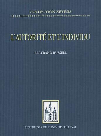 Couverture du livre « Autorité et individu » de Bertrand Russell aux éditions Presses De L'universite De Laval