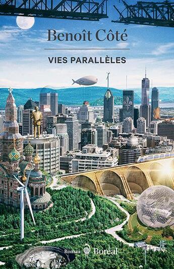 Couverture du livre « Vies paralleles » de Cote Benoit aux éditions Boreal