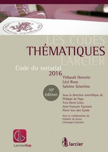 Couverture du livre « Code du notariat 2016 » de  aux éditions Larcier