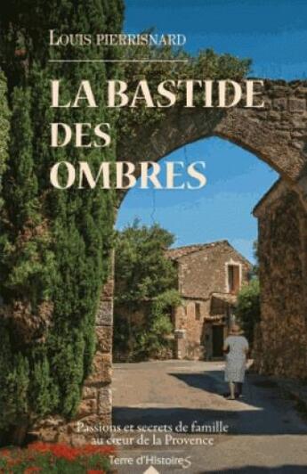 Couverture du livre « La bastide des ombres » de Louis Pierrisnard aux éditions City