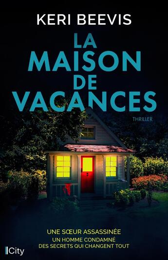 Couverture du livre « La maison de vacances » de Keri Beevis aux éditions City