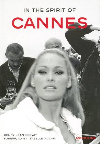 Couverture du livre « In the spirit of cannes » de Henry-Jean Servat aux éditions Assouline