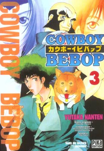 Couverture du livre « Cowboy bebop Tome 3 » de Yukata Nanten aux éditions Pika