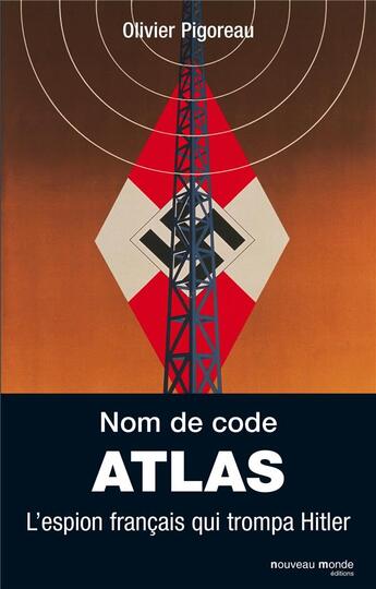 Couverture du livre « Nom de code : atlas » de Olivier Pigoreau aux éditions Nouveau Monde