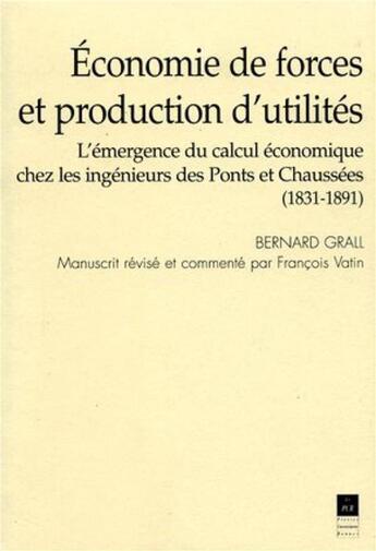 Couverture du livre « Economie de force et production d utilites » de Pur aux éditions Pu De Rennes