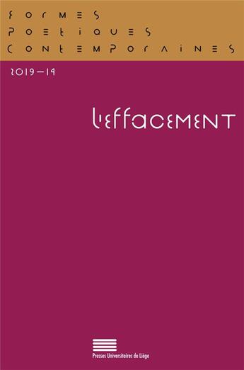 Couverture du livre « Formes poetiques contemporaines, n 14/2019. l'effacement » de Pur Delville Michel aux éditions Pulg