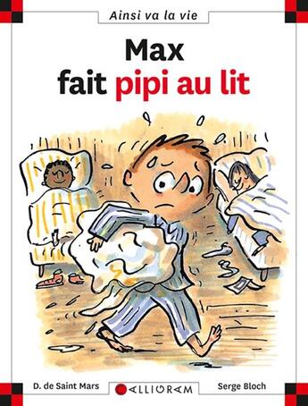 Couverture du livre « Max fait pipi au lit » de Serge Bloch et Dominique De Saint-Mars aux éditions Calligram