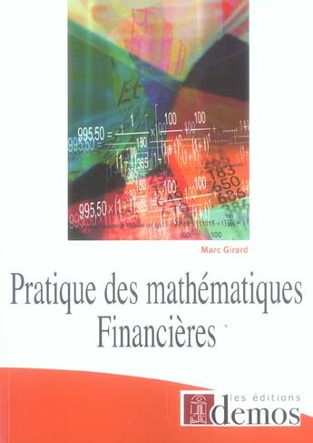 Couverture du livre « Pratique Des Mathemathiques Financieres » de Marc Girard aux éditions Demos