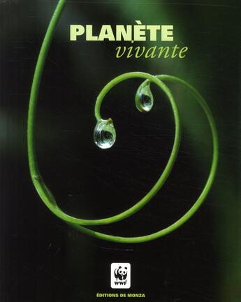 Couverture du livre « Planète vivante » de  aux éditions Editions De Monza