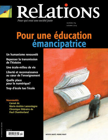 Couverture du livre « Relations. No. 774, Septembre-Octobre 2014 » de Marie-Andree Lamontagne et Emmanuelle Piccoli et Bernard Hudon et Mouloud Idir et Jean-Claude Bernheim et Ianik Marcil et Emiliano A aux éditions Centre Justice Et Foi