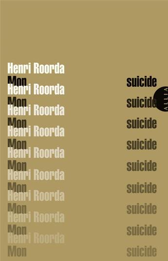 Couverture du livre « Mon suicide » de Henri Roorda aux éditions Allia