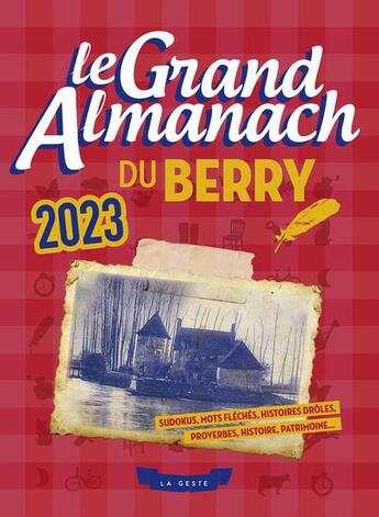 Couverture du livre « Le grand almanach du Berry » de  aux éditions Geste