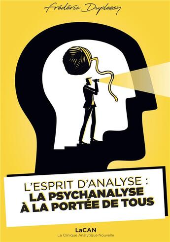 Couverture du livre « L'esprit d'analyse : la psychanalyse à portée de tous » de Frederic Duplessy aux éditions Kobo By Fnac