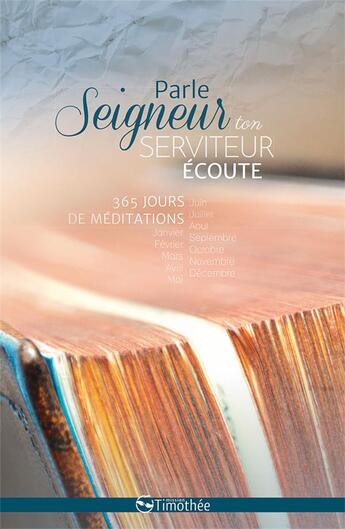 Couverture du livre « Parle Seigneur ton serviteur écoute : 365 jours de méditations » de  aux éditions Cocebal