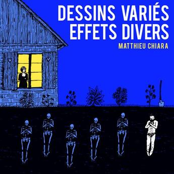 Couverture du livre « Dessins variés, effets divers » de Matthieu Chiara aux éditions Le Monte En L'air