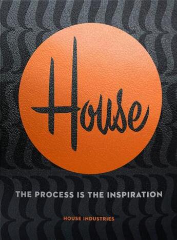 Couverture du livre « House ; the process is the inspiration » de  aux éditions Random House Us