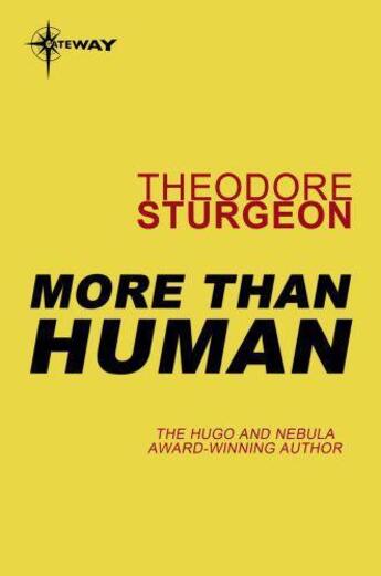 Couverture du livre « MORE THAN HUMAN » de Theodore Sturgeon aux éditions Gateway