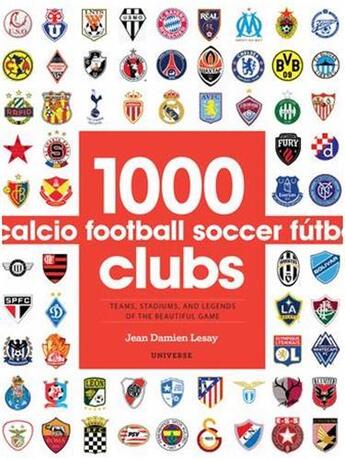 Couverture du livre « 1000 football clubs: teams, stadiums, and legends of the beautiful game » de  aux éditions Rizzoli