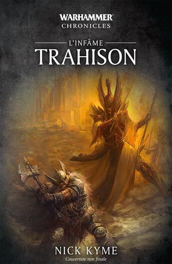 Couverture du livre « L'infâme trahison » de Nick Kyme aux éditions Black Library