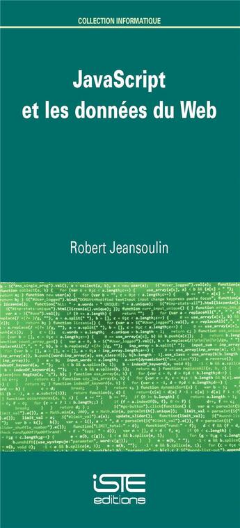 Couverture du livre « JavaScript et les données du web » de Robert Jeansoulin aux éditions Iste