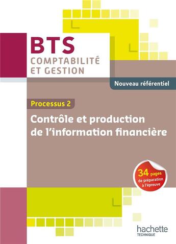 Couverture du livre « Processus 2 ; production de l'information ; bts CG ; livre de l'élève (édition 2015) » de Florence Martin et Philippe Martin et Jacqueline Geyl aux éditions Hachette Education