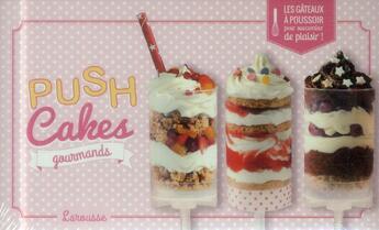 Couverture du livre « Push cakes gourmands ; coffret » de S Schumann aux éditions Larousse