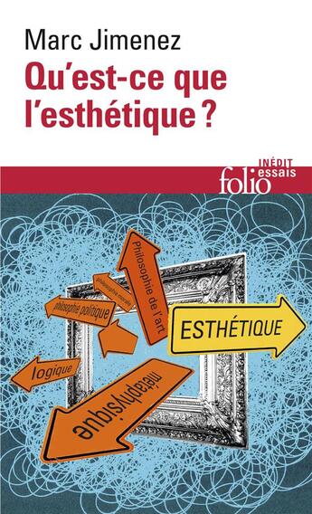 Couverture du livre « Qu'est-ce que l'esthétique ? » de Marc Jimenez aux éditions Folio