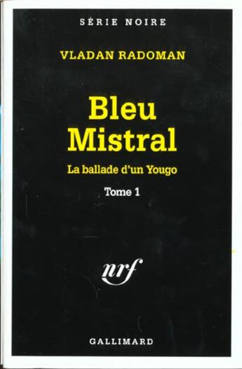 Couverture du livre « Bleu Mistral » de Vladan Radoman aux éditions Gallimard