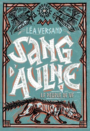 Couverture du livre « Sang d'aulne Tome 2 : Le peuple de Vé » de Lea Versand aux éditions Gallimard-jeunesse