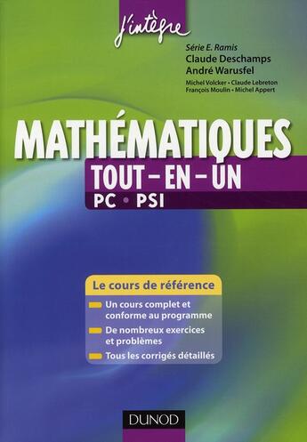 Couverture du livre « Mathématiques tout-en-un ; 2ème année PC-PSI ; cours et exercices corrigés » de Claude Deschamps et Andre Warusfel aux éditions Dunod