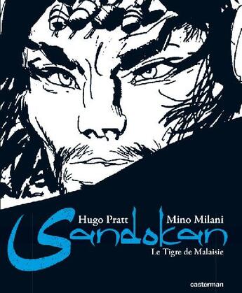 Couverture du livre « Sandokan ; le tigre de Malaisie » de Hugo Pratt et Mino Milani aux éditions Casterman