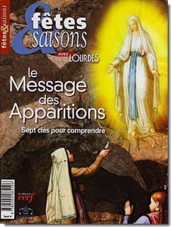 Couverture du livre « Le message des apparitions. sept cles pour comprendre » de Rey Jean Philip aux éditions Cerf