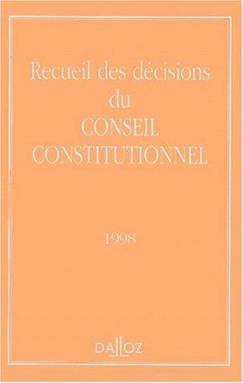 Couverture du livre « Recueil des décisions du Conseil constitutionnel (édition 1998) » de  aux éditions Dalloz