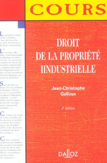 Couverture du livre « Droit De La Propriete Industrielle - 2e Ed. » de Galloux-J.C aux éditions Dalloz