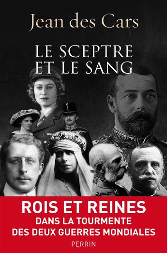 Couverture du livre « Le sceptre et le sang » de Jean Des Cars aux éditions Perrin