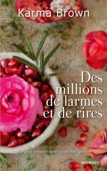 Couverture du livre « Des millions de larmes et de rires » de Karma Brown aux éditions Harpercollins