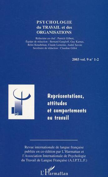 Couverture du livre « Representations, attitudes et comportements au travail - vol09 » de  aux éditions Editions L'harmattan