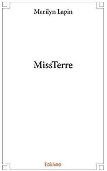Couverture du livre « Missterre » de Marilyn Lapin aux éditions Edilivre